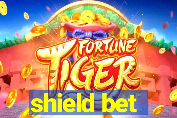 shield bet